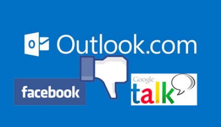 Outlook.com: Google Talk e Facebook non saranno più supportati